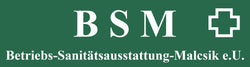 BSM Betriebs-Sanitätsausstattungen Malcsik e.U.
